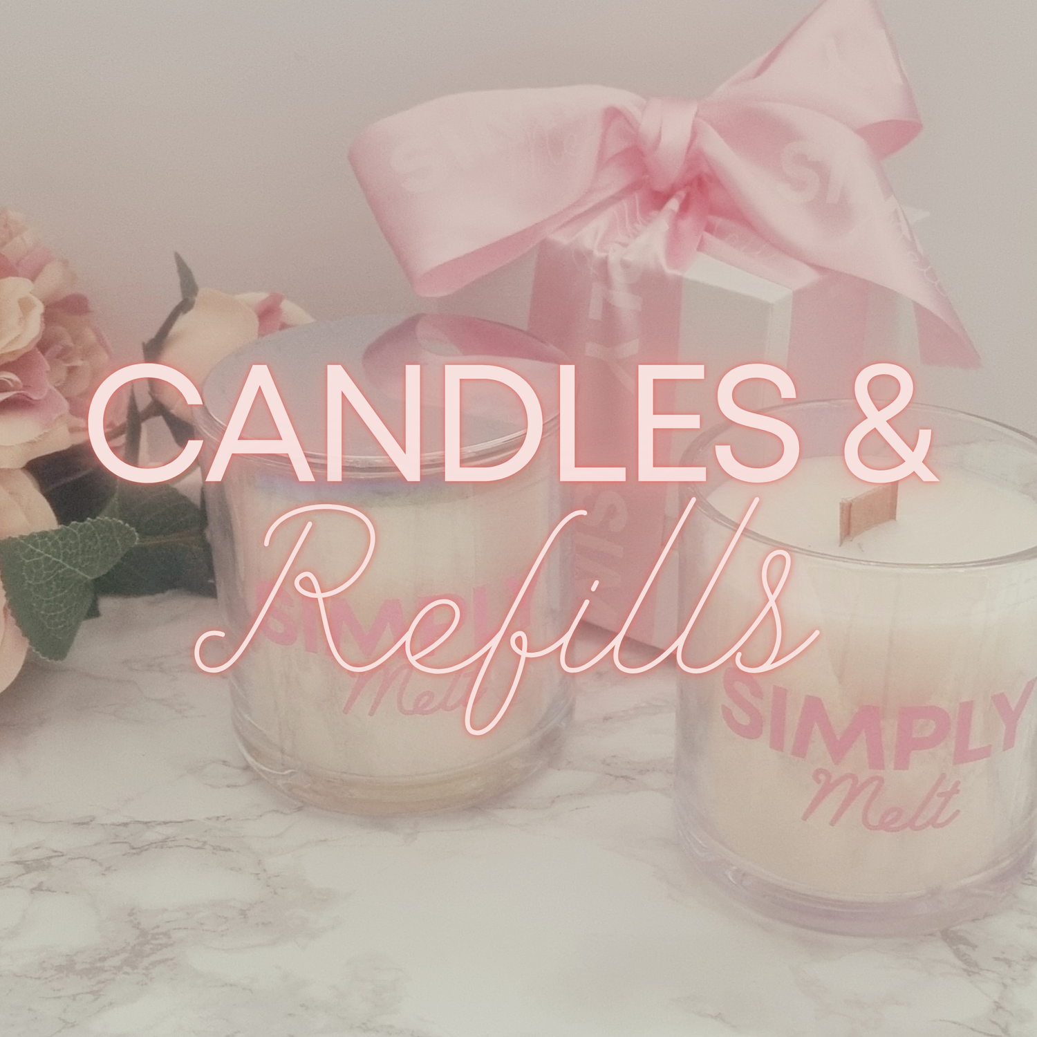 Candles & Refills