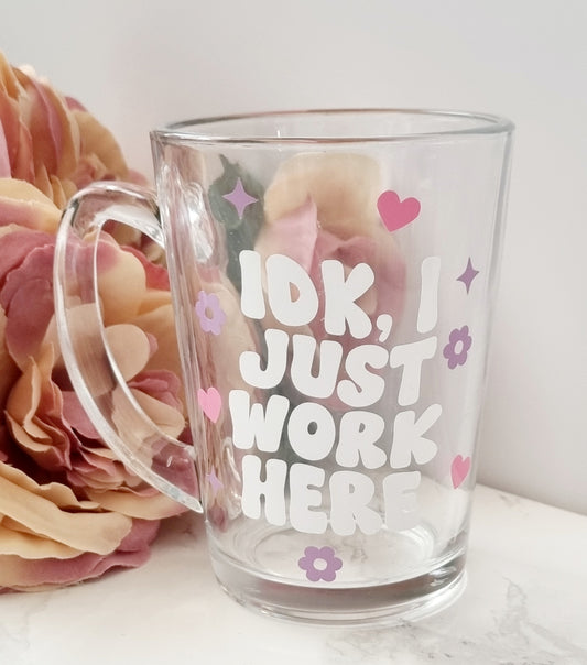 I Just Work Here Mug